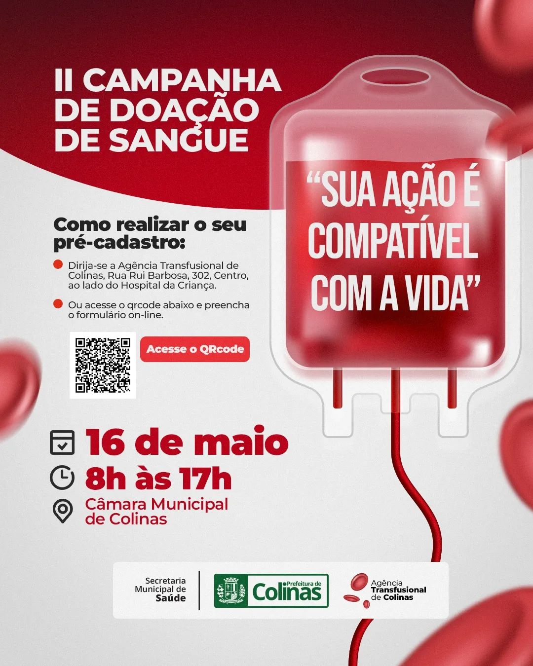 A esperança de alguém corre nas suas veias!